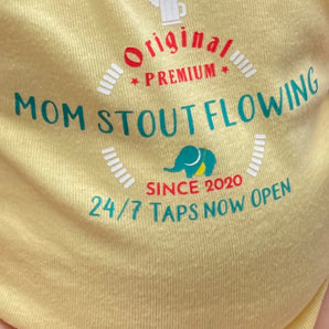 Mom Stout Flowing 24/7 Onesie